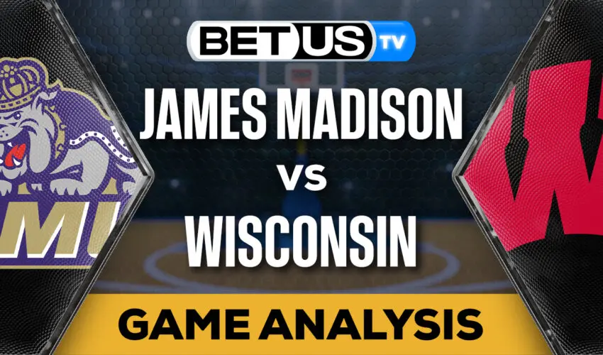 10+ James Madison Vs Wisconsin Predictions: Expert Analysis & Tips