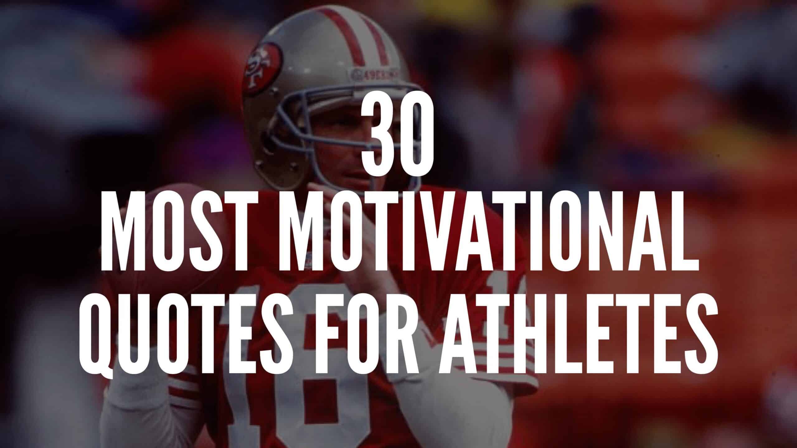 100 Motivational Quotes For Athletes Playing Sports