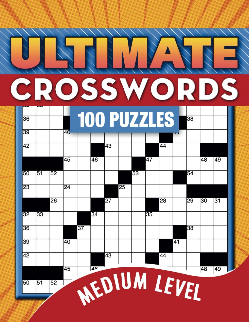 100 Ultimate Crosswords Medium Level Relaxing Brain Puzzles Book For