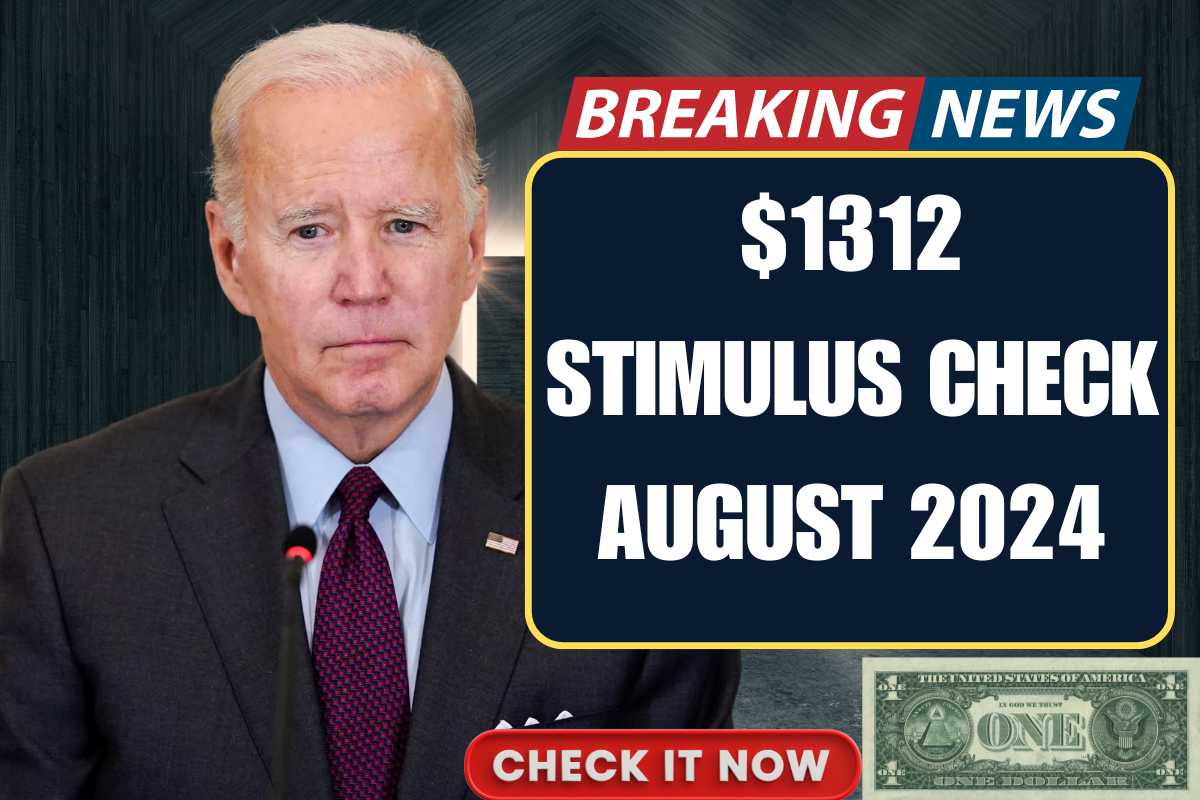 $1312 Stimulus Check Eligibility