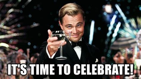 20 Celebration Memes That Are Simply The Best Sayingimages Com