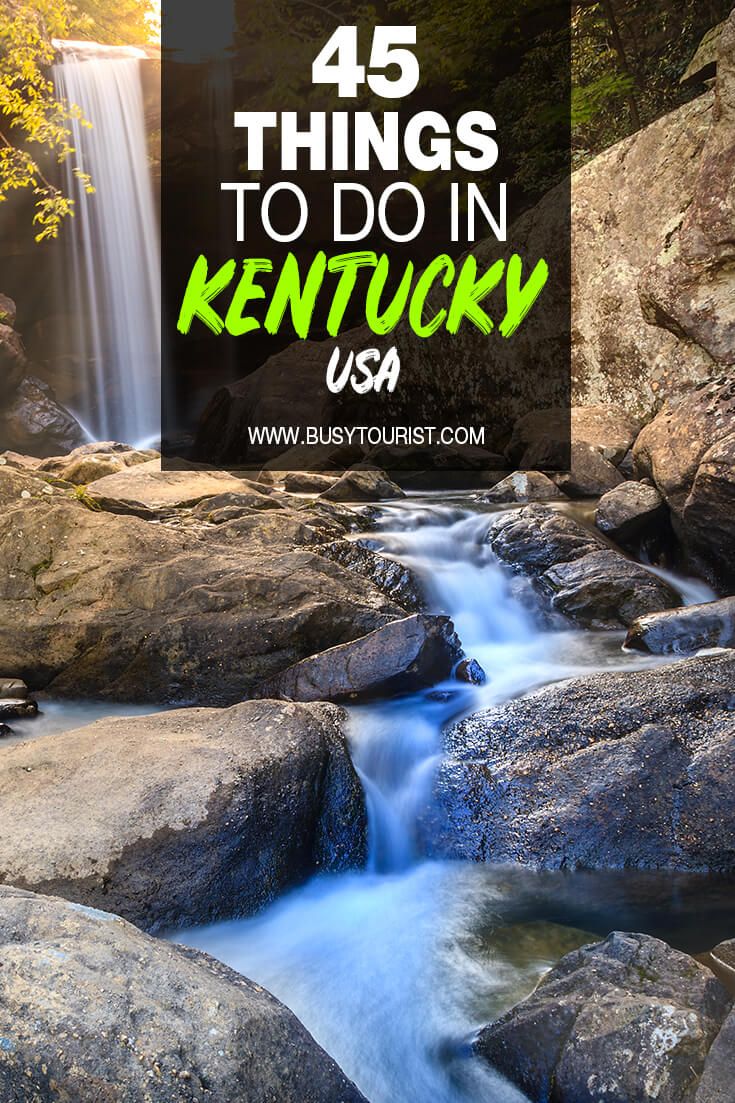 45 Best Things To Do Places To Visit In Kentucky In 2020 Travel Usa