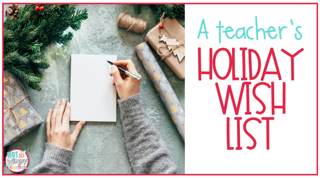 7 Must Do Holiday Tips For Teachers Not So Wimpy Teacher