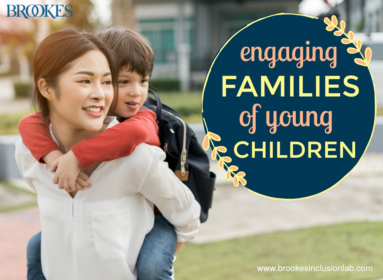 8 Strategies For Engaging The Families Of Young Children Brookes Blog