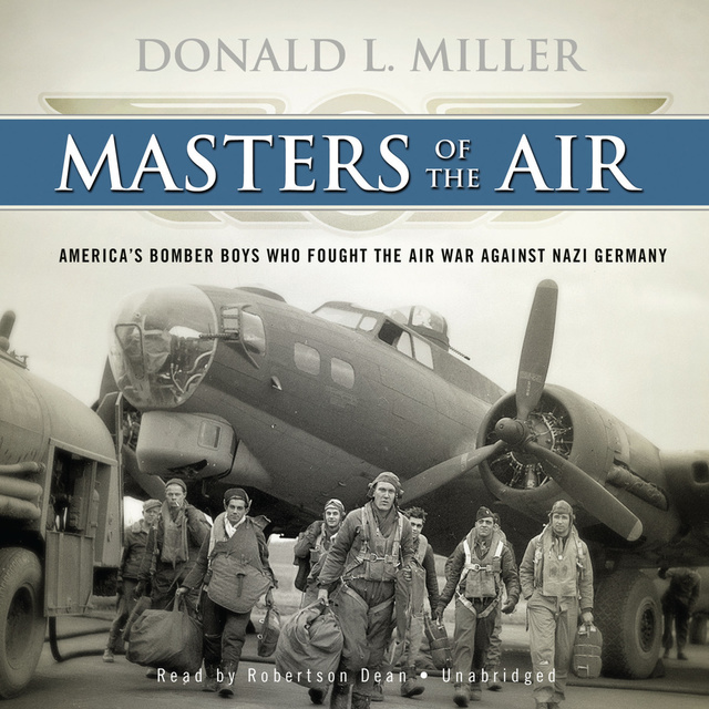 Amazon Com Masters Of The Air America S Bomber Boys Who Fought The