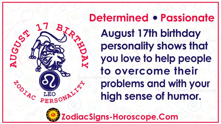 August 17 Zodiac Complete Birthday Horoscope Personality Profile