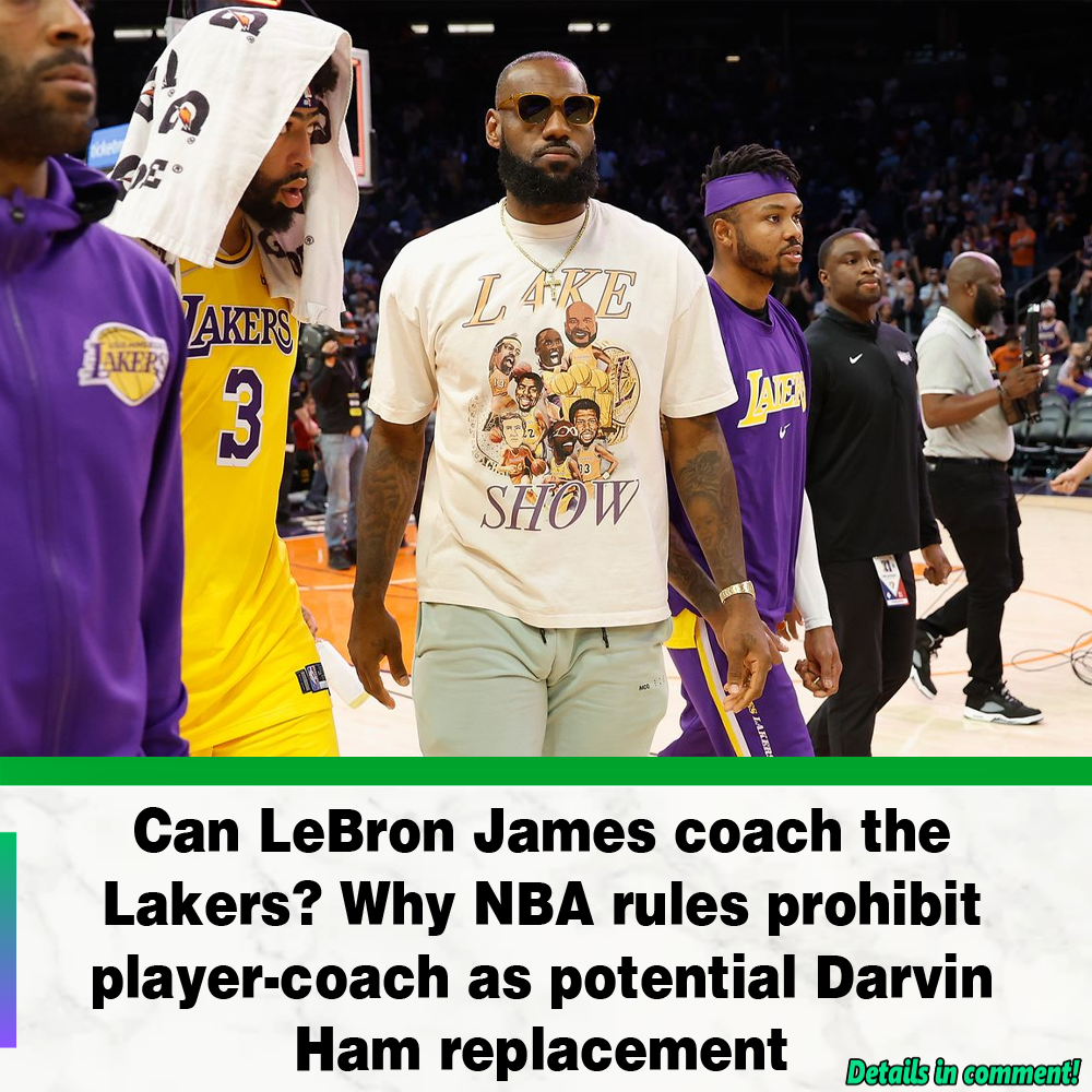 Can Lebron James Coach The Lakers Why Nba Rules Prohibit Player Coach