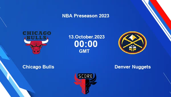 Chicago Bulls Vs Denver Nuggets Livescore Match Events Chi Vs Den Nba