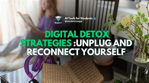 Digital Detox Strategies Unplug And Reconnect Yourself