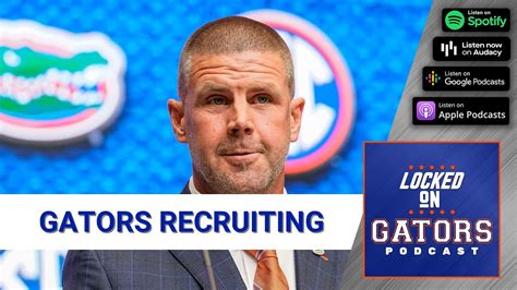 Florida Gators Recruiting Updates Billy Napier Eyeing Commits To End