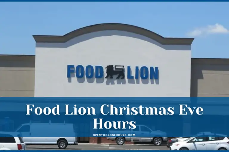 Food Lion Christmas Eve Hours: A Comprehensive Guide