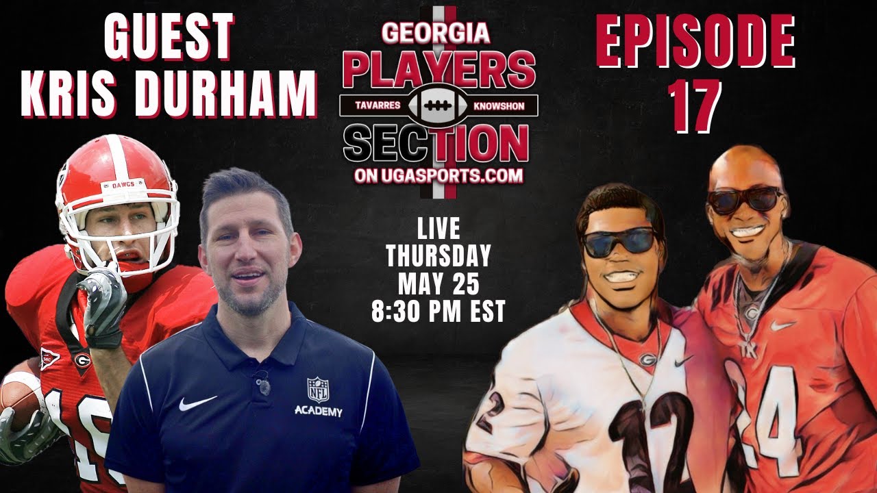 Georgia Players Section Guest Kris Durham Planning The Ultimate Sec