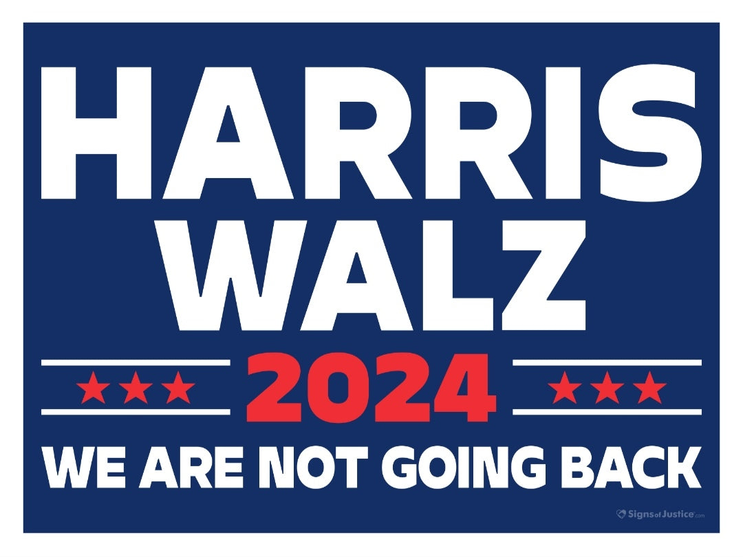 Harris Walz 2024 Signs Of Justice