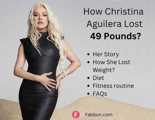 How Christina Aguilera Lost 49 Pounds Fabbon