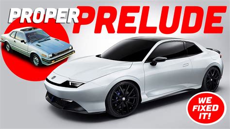 How I D Change The New Honda Prelude To Look More Like The Preludes We