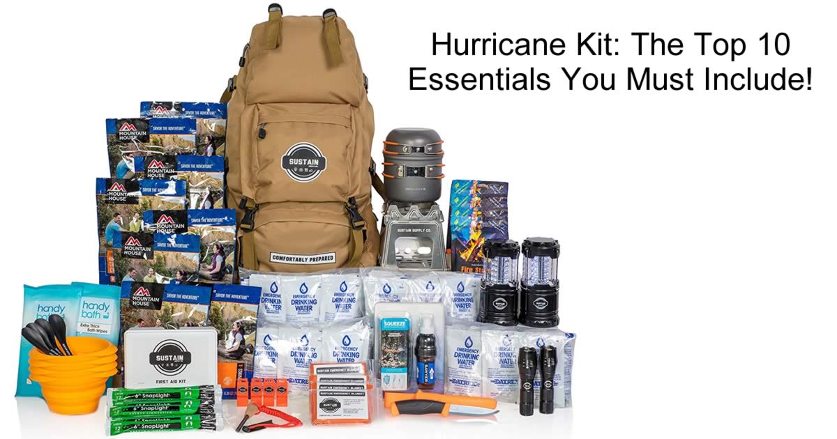 Hurricane Kit The Top 10 Essentials You Must Include