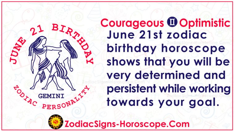 June 21 Zodiac Birthday Horoscope Personality And Comptibility