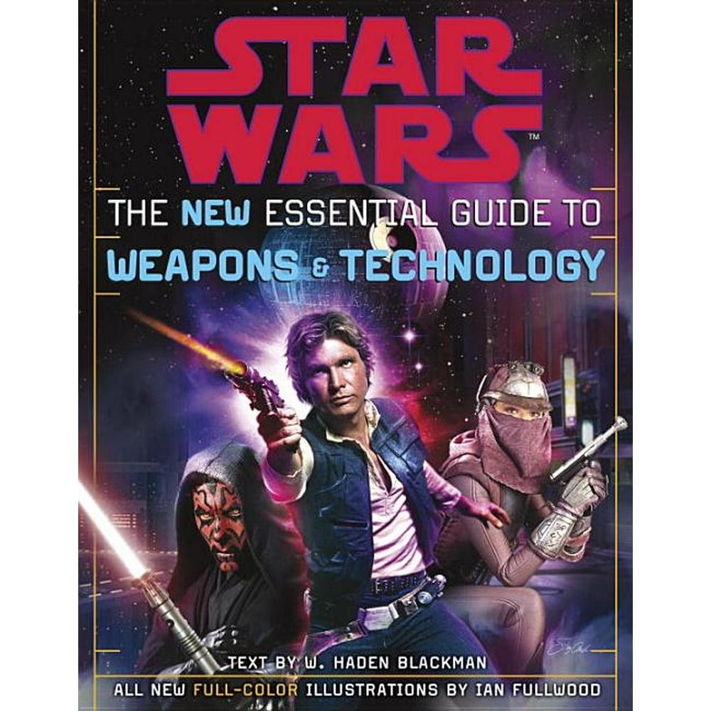 Lot 1997 Star Wars The Essential Guide To Weapons Technology By