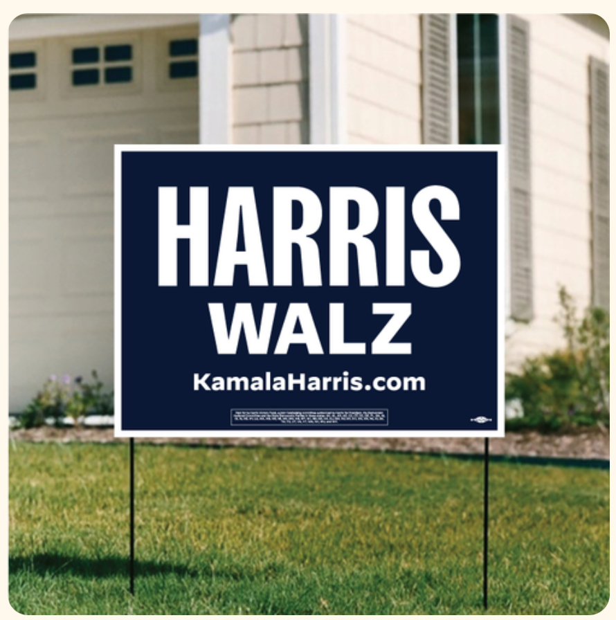 Official Harris Walz Yard Signs Now Available