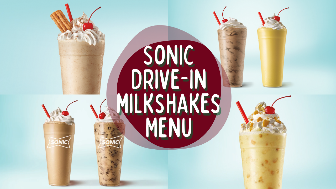 Sonic Milkshakes Menu