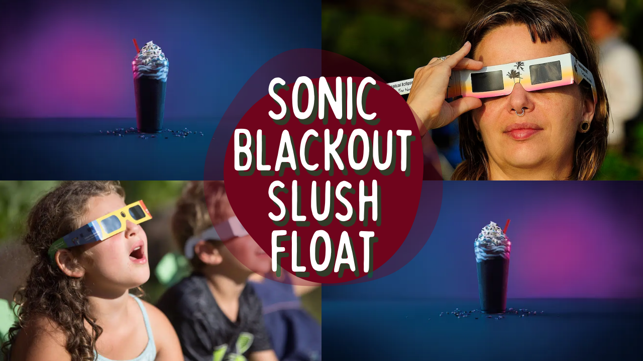 Sonic To Celebrate Upcoming Eclipse With Blackout Slush Float Wgau