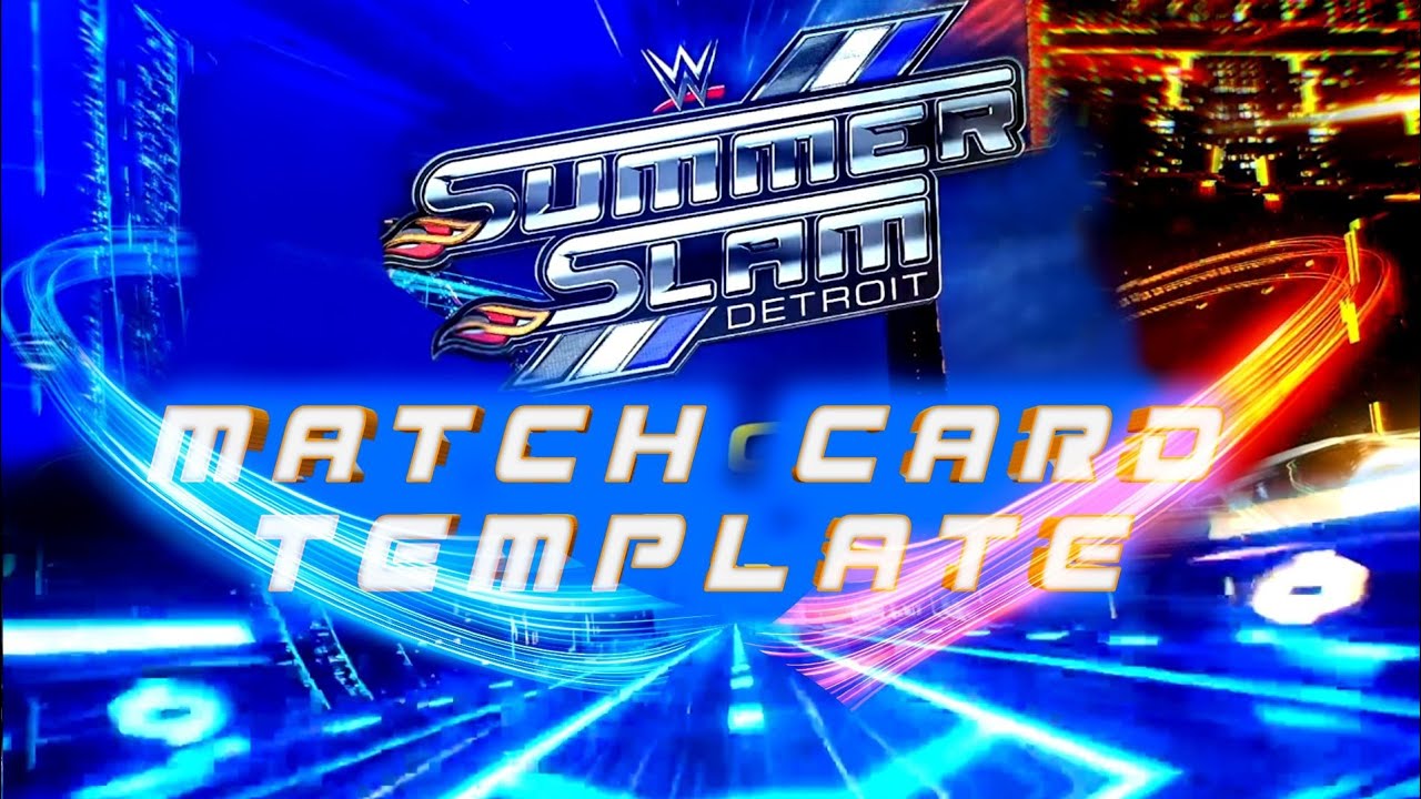 Summerslam Match Card R Wwe