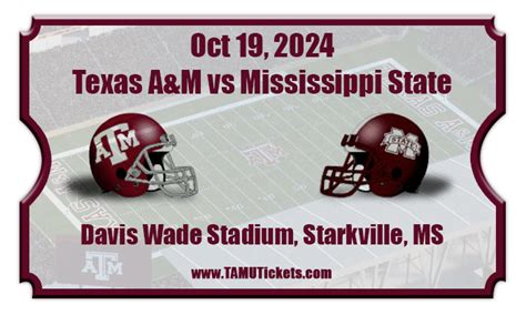 Texas A M Aggies Vs Mississippi State Bulldogs Football Tickets 10 19 24