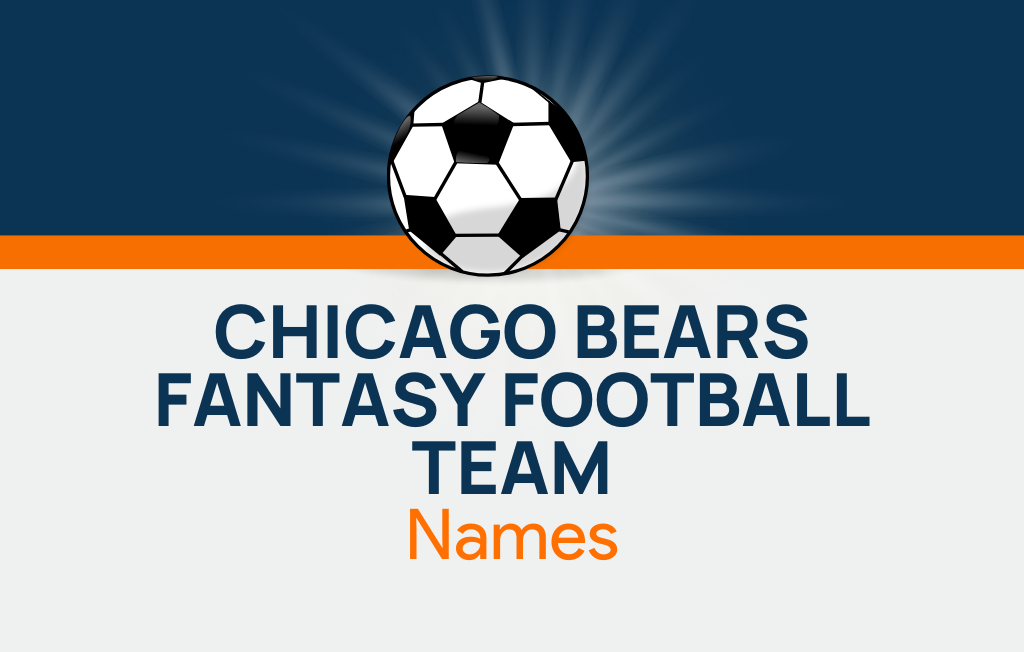 The Best Chicago Bears Fantasy Football Team Names