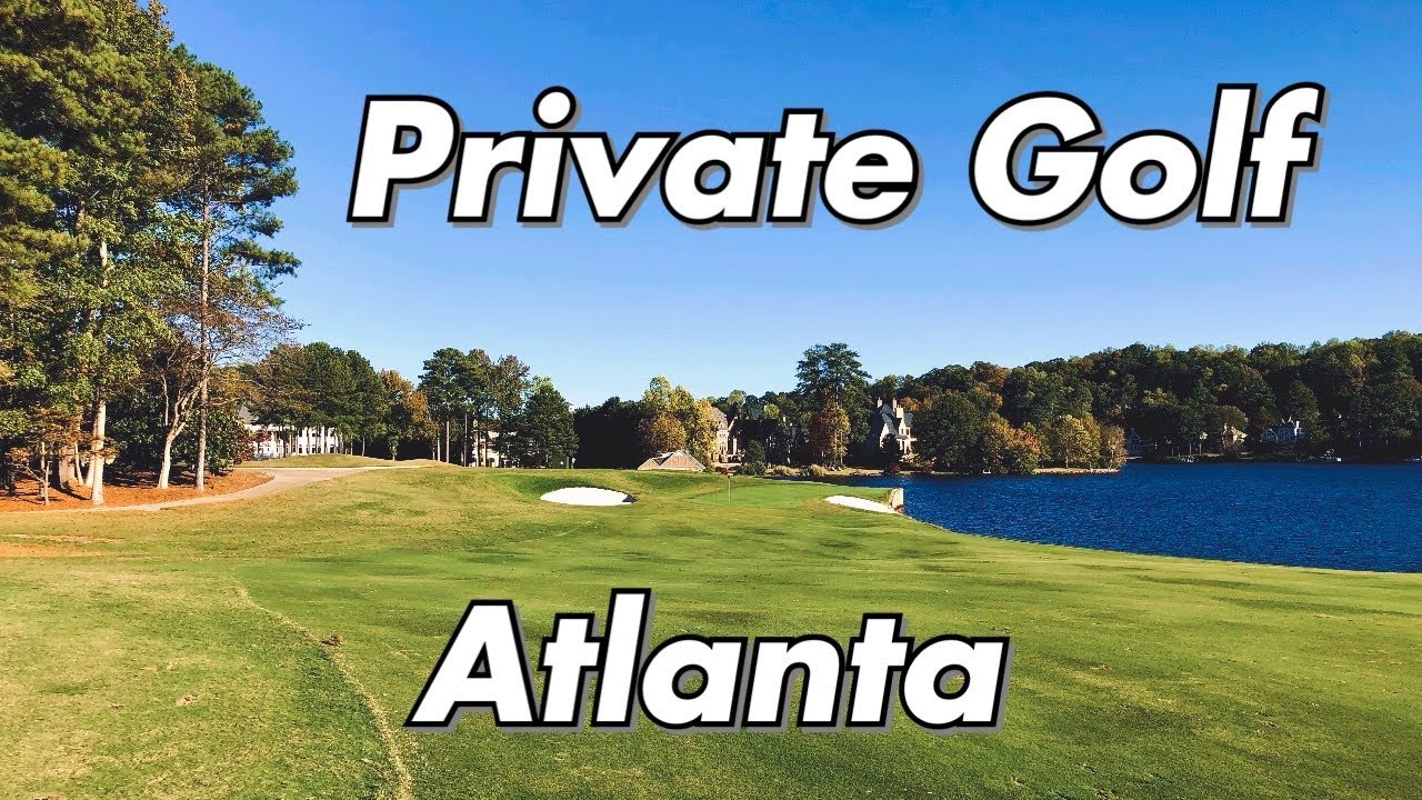 The Golf Club Of Georgia Private Atlanta Golf Youtube