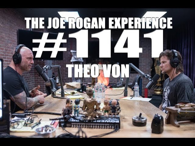 The Joe Rogan Experience Theo Von Podcast Episode 2018 Imdb