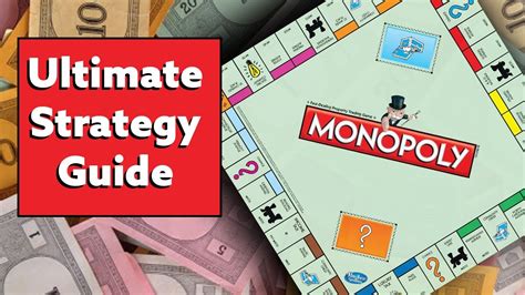 The Ultimate Monopoly Strategy Guide Youtube