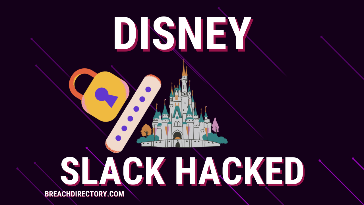 This Disney Hack May Be The Worst One Yet Entire Slack Channel At Risk