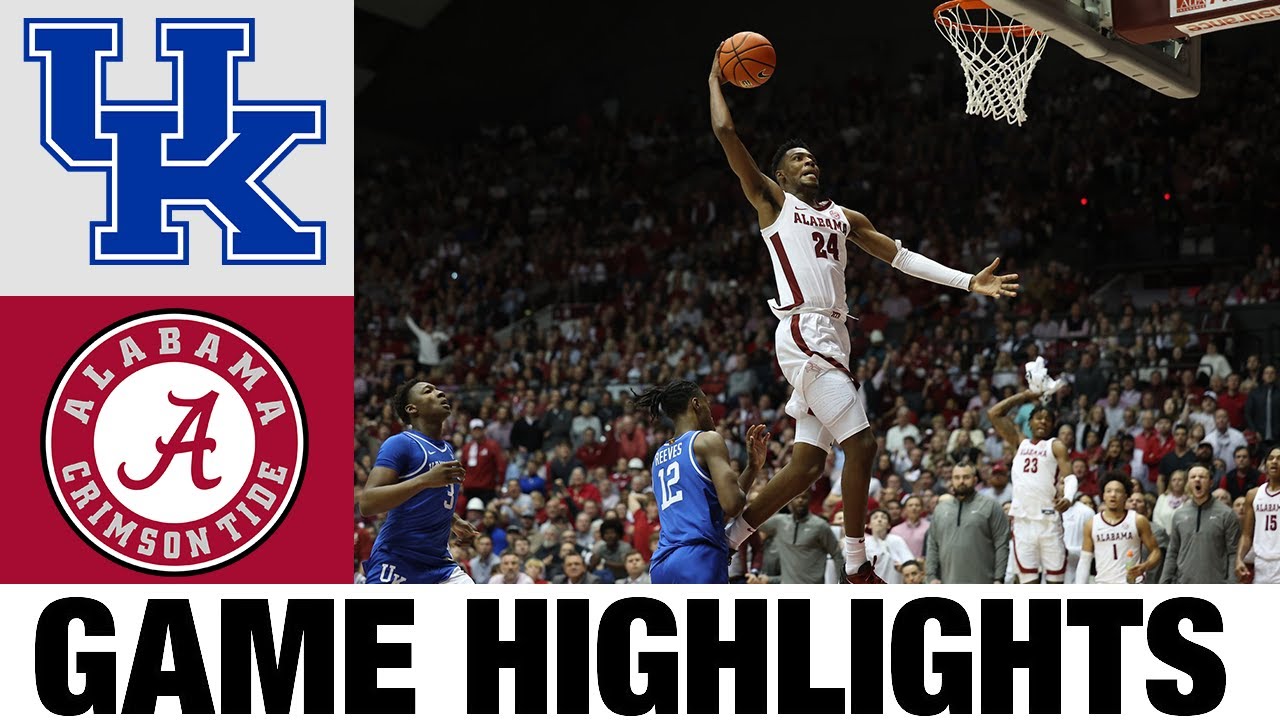 Ultimate 7Step Guide To Alabama Vs Kentucky Basketball Today