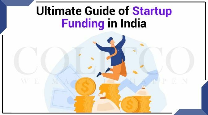 Ultimate Guide Of Startup Funding In India 2021