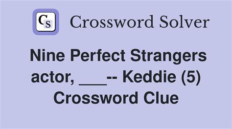 Uncover The Ultimate Stranger Clue: Your Perfect Crossword Companion Today!