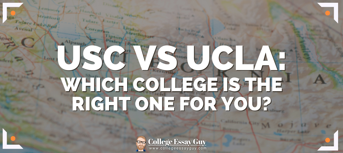 Usc Vs Ucla Which College Is The Right One For You