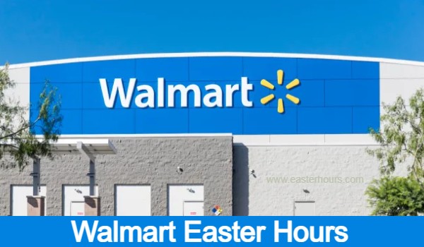 Walmart Easter Hours 2024 Is Walmart Open On Easter